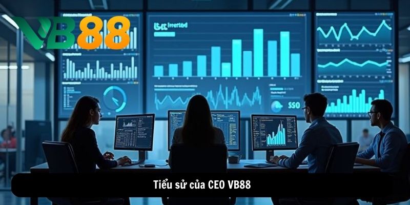 Tiểu sử của CEO VB88