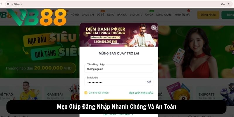 Mẹo Giúp Đăng Nhập Nhanh Chóng Và An Toàn