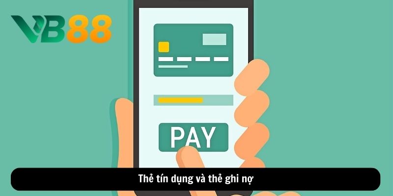 Thẻ tín dụng và thẻ ghi nợ